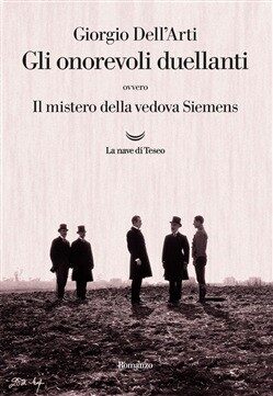 Rita Cerimele: 5Puntata di “Passione e cambiamento” “Gli onorevoli duellanti – Il mistero della vedova Siemens”