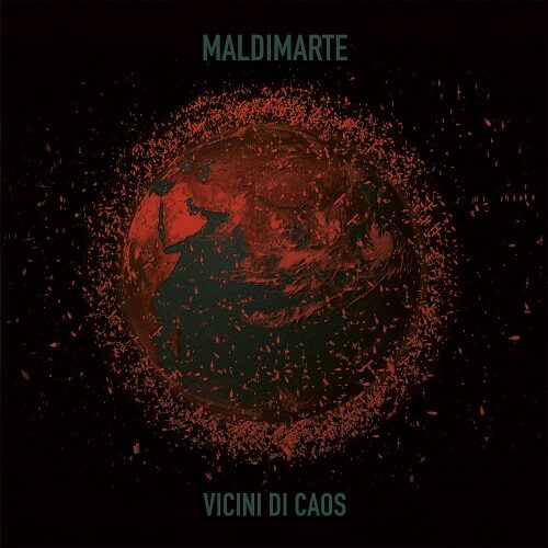 Maldimarte presenta “Vicini Di Caos” in uscita il 26 marzo 2021