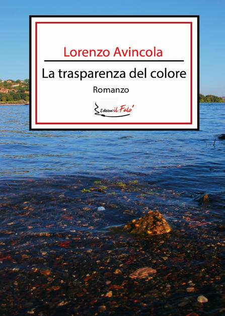 Lorenzo Avincola, La trasparenza del colore