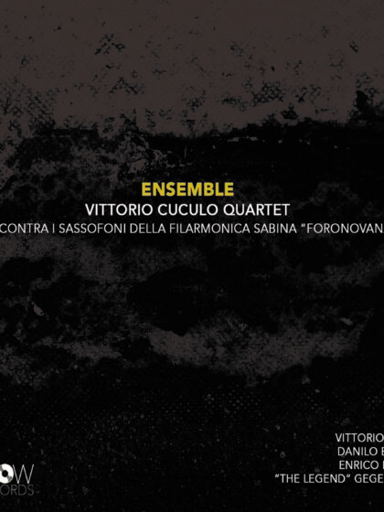 VITTORIO CUCULO QUARTET PRESENTA “ENSEMBLE”