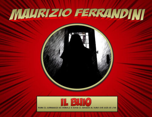 Maurizio Ferrandini presenta il suo quarto singolo “Il buio”