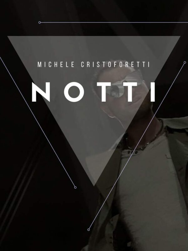 Michele Cristoforetti e le sue “Notti” padovane del nuovo singolo