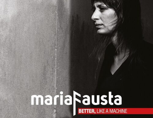 mariaFausta presenta il nuovo album BETTER, LIKE A MACHINE