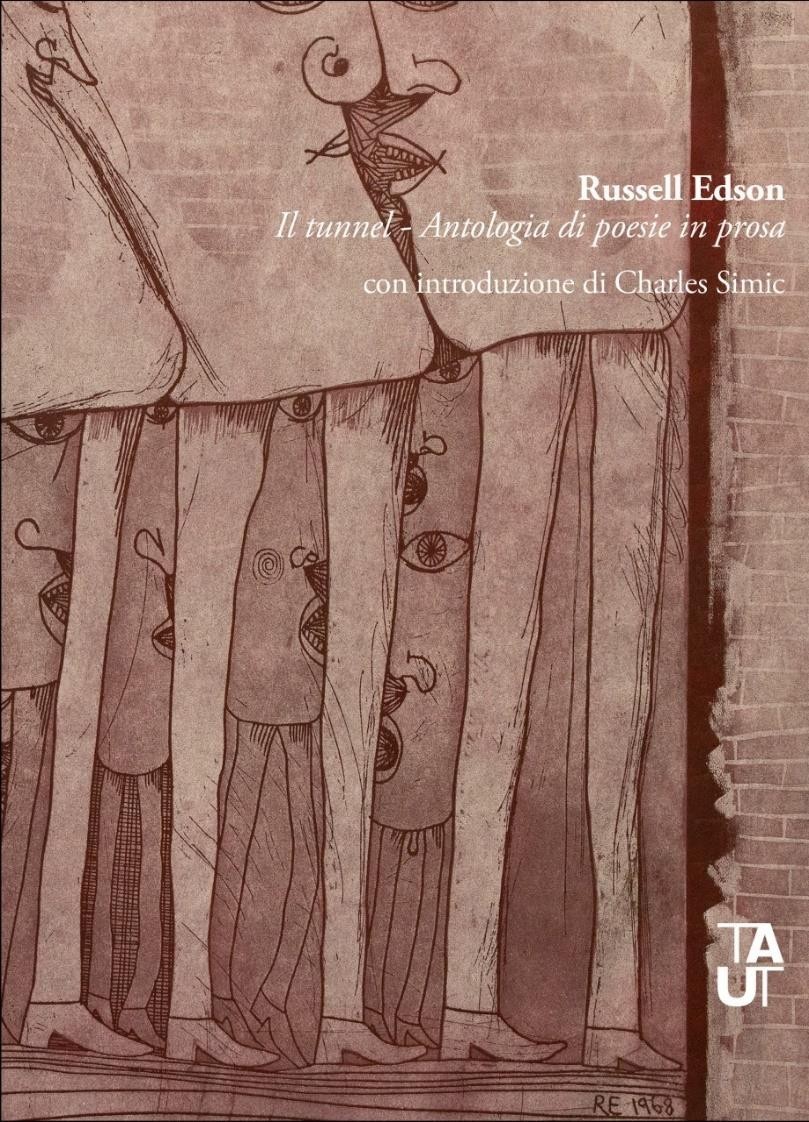 Il tunnel – Antologia di poesie in prosa Russell Edson –