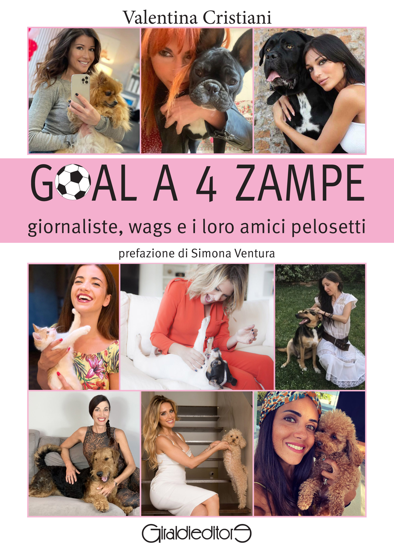 Valentina Cristiani presenta il suo libro “Goal a 4 zampe” (Giraldieditore) 