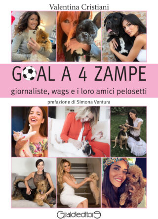 Valentina Cristiani, libro "Goal a 4 zampe" (Giraldieditore) 