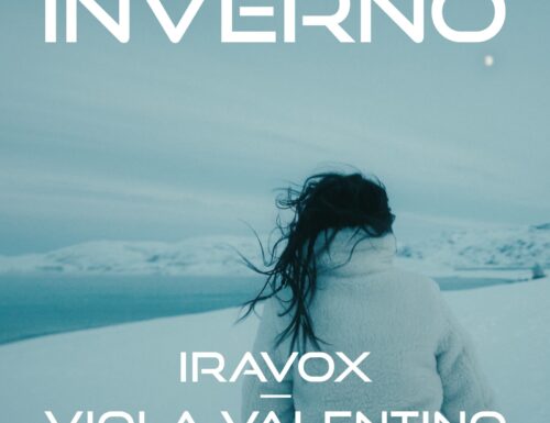 Iravox e Viola Valentino presentano il singolo “Inverno”