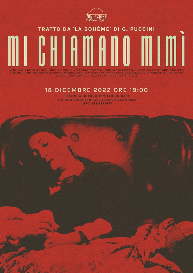 Al Teatro Auditorium Vittorio Bari il 18 dicembre lo spettacolo “Mi chiamano Mimì” tratto da “La Bohème” di Giacomo Puccini
