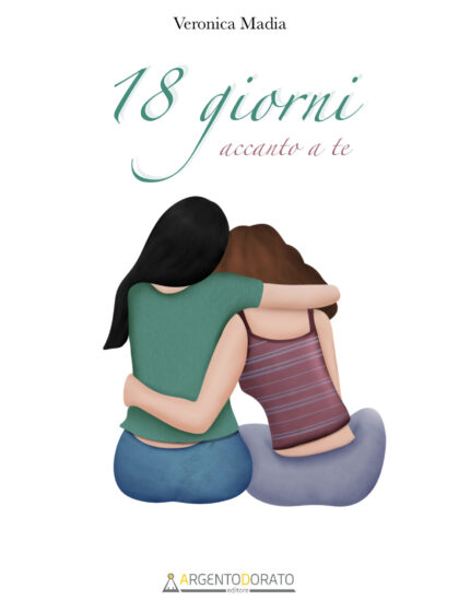 Veronica Madia è autrice di “18 giorni accanto a te” Argentodorato editore