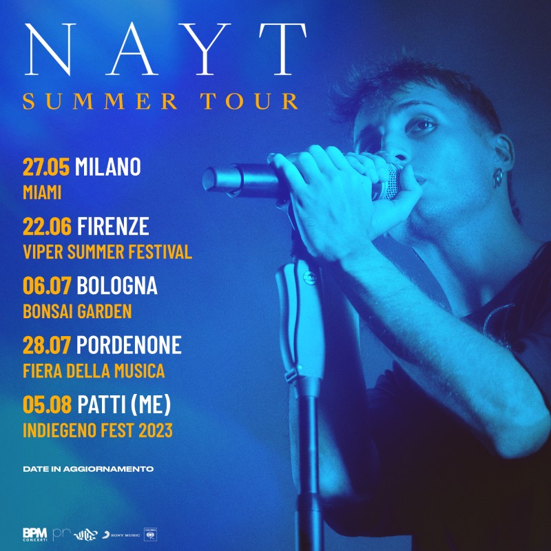 NAYT, (CANTANTE) E IL SUO  SUMMER TOUR