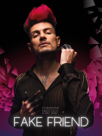 Myky presenta: FAKE FRIEND. L’ultimo singolo