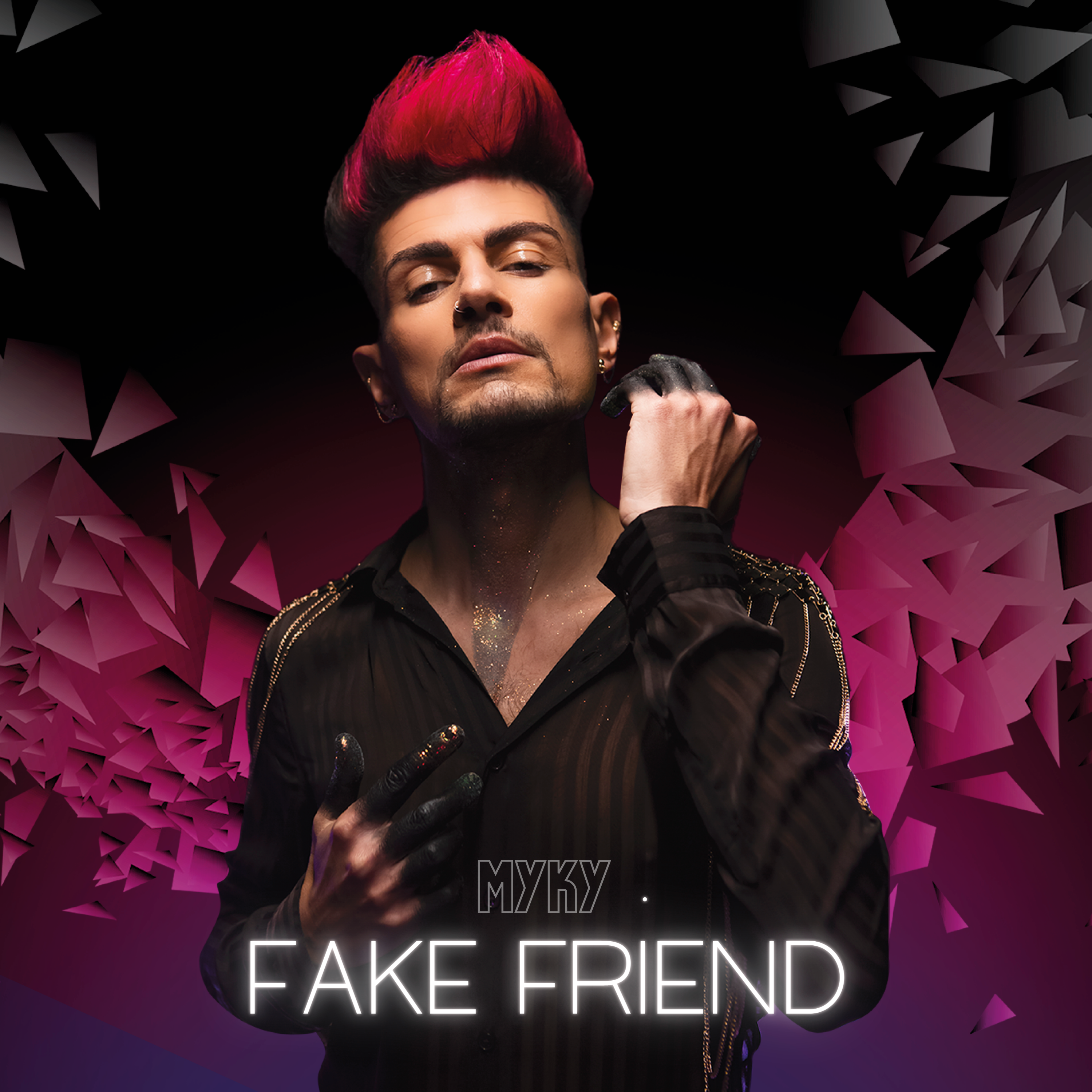 Myky presenta: FAKE FRIEND. L’ultimo singolo