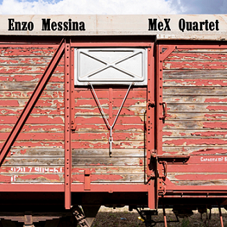 Enzo Messina presenta l’album “MeX Quartet”