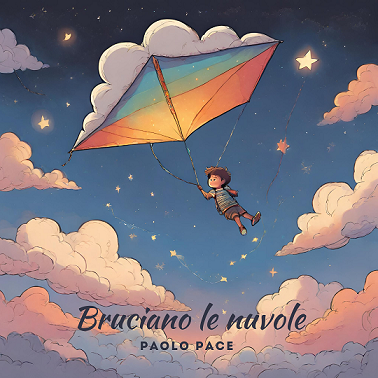 Paolo Pace presenta il disco “Luna Park” da cui è tratto il singolo “Bruciano le nuvole”